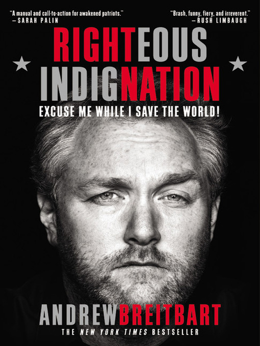 Title details for Righteous Indignation by Andrew Breitbart - Wait list